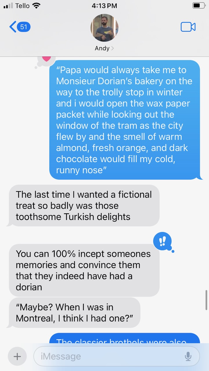 A set of texts describing the lore of Dorains as: Papa would always take me to Monsieur Dorian's bakery on the way to the trolly stop in winter and i would open the wax paper packet while looking out the window of the tram as the city flew by and the smell of warm almond, fresh orange, and dark chocolate would fill my cold, runny nose.